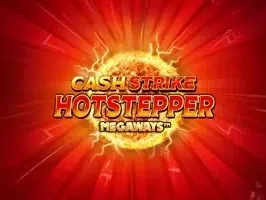 Cash Strike Hotstepper Megaways